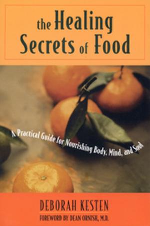 Cover of the book The Healing Secrets of Food by Marta Williams