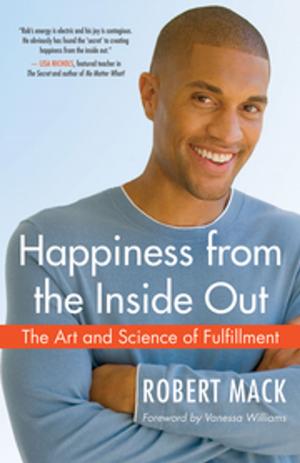 Book cover of Happiness from the Inside Out