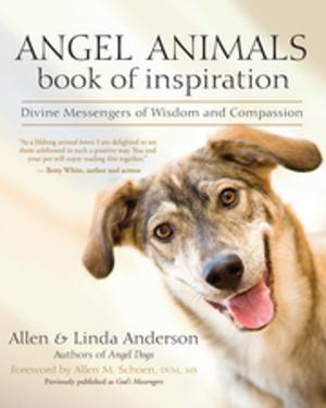 Cover of the book Angel Animals Book of Inspiration by Pankaj Vij, MD, FACP