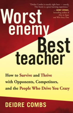 Cover of the book Worst Enemy, Best Teacher by Shelley Hunter Hillesheim