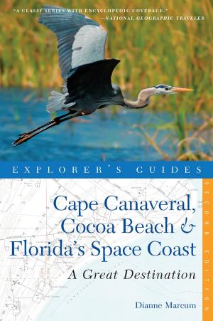 Cover of the book Explorer's Guide Cape Canaveral, Cocoa Beach & Florida's Space Coast: A Great Destination (Second Edition) (Explorer's Great Destinations) by Amy K. Brown