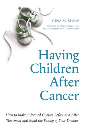 Book cover of Having Children After Cancer