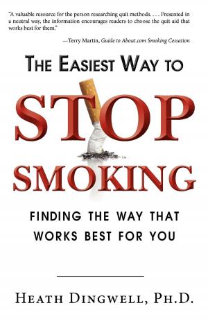 Cover of the book The Easiest Way to Stop Smoking by Laurel Vukovic