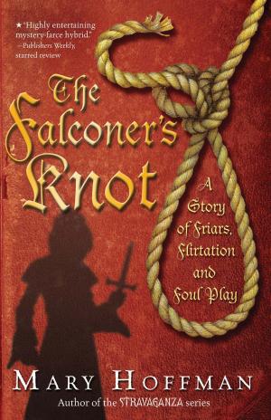 Cover of the book The Falconer's Knot by Annette Lynch, Mitchell Strauss