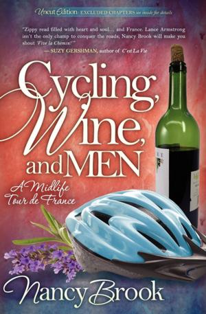 Cover of the book Cycling, Wine, and Men by Alexis Perkins, Tyshawna Witherspoon