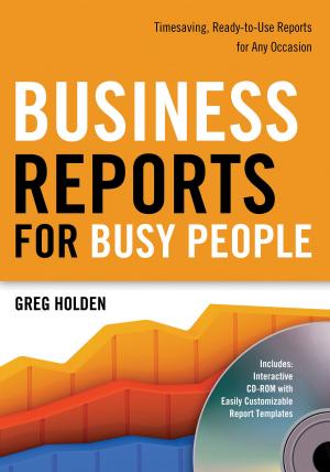 Cover of the book Business Reports for Busy People by Blackburn PhD, Meg Losey, 
