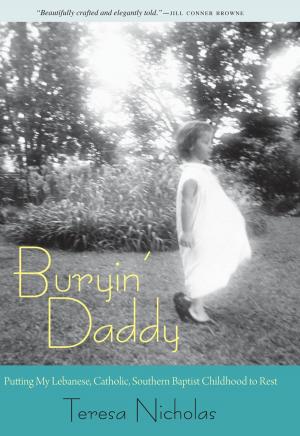 Cover of the book Buryin' Daddy by Carl A. Brasseaux, Claude F. Oubre, Keith P. Fontenot