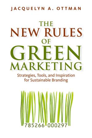 Cover of the book The New Rules of Green Marketing by Juana Bordas