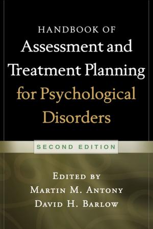 Cover of the book Handbook of Assessment and Treatment Planning for Psychological Disorders, 2/e by Renée M. Casbergue, PhD, Dorothy S. Strickland, PhD
