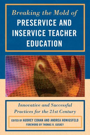 Book cover of Breaking the Mold of Preservice and Inservice Teacher Education