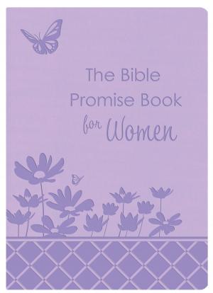 Cover of the book Bible Promise Book for Women Gift Edition by Mary Davis, Kathleen E. Kovach, Paula Moldenhauer, Suzanne Norquist, Donita Kathleen Paul, Donna Schlachter, Pegg Thomas