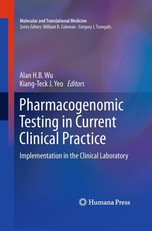 Cover of the book Pharmacogenomic Testing in Current Clinical Practice by 