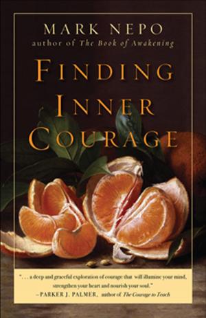 Cover of the book Finding Inner Courage by Francois Lenormant