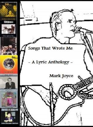 Cover of Songs That Wrote Me