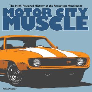 Cover of Motor City Muscle