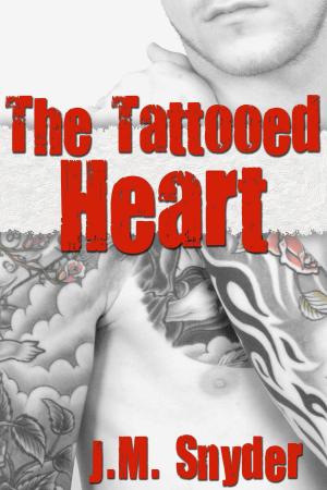 Cover of the book The Tattooed Heart by J.M. Snyder