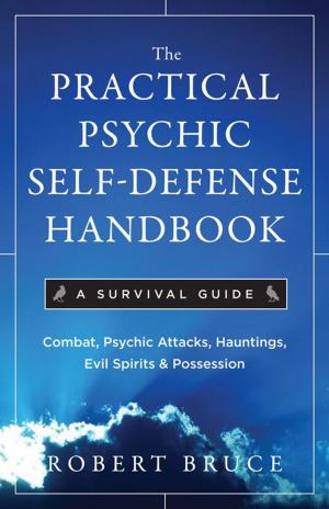 bigCover of the book The Practical Psychic Self-Defense Handbook: A Survival Guide by 