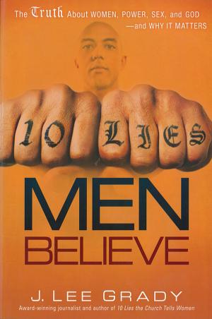 Cover of the book 10 Lies Men Believe by David Mark Canther