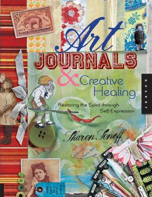 Cover of the book Art Journals and Creative Healing by Susan Schwake, Rainer Schwake