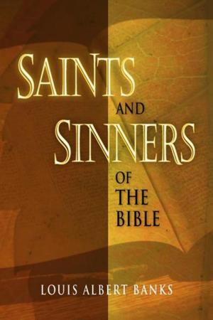Cover of the book Saints and Sinners of the Bible by Carman Grant Wolf