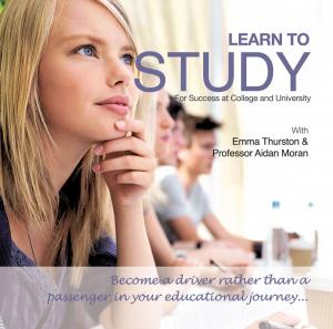 Cover of the book Learn to Study for Success at College and University by Edgar Zorrilla