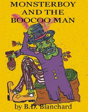 Cover of the book Monsterboy and the Boocoo Man by V. H. Moss