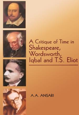 Cover of A Critique of Time in Shakespeare, Wordsworth,Iqbal and T.S. Eliot