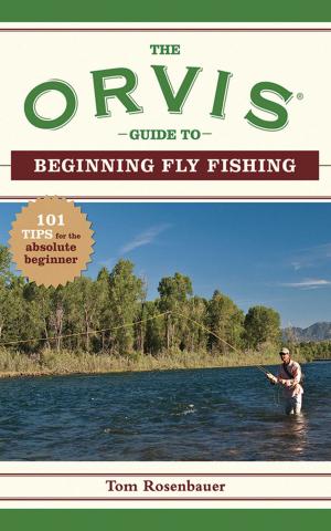 Cover of the book The Orvis Guide to Beginning Fly Fishing by Federal Bureau of Investigatio of Investigation
