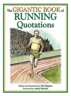 Cover of the book The Gigantic Book of Running Quotations by J. Wayne Fears, Larry Weishuhn