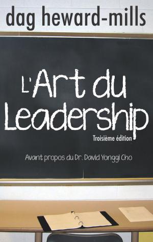 Cover of the book L’art du leadership by Dag Heward-Mills