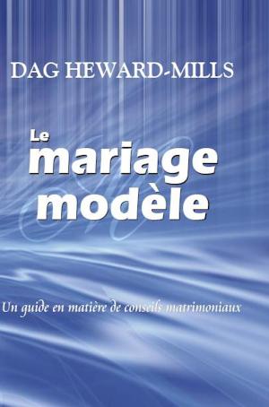bigCover of the book Le Mariage Modèle by 