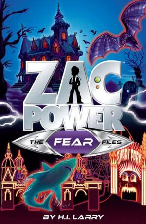 Cover of Zac Power Special Files #1: The Fear Files