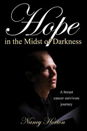 Cover of the book Hope in the Midst of Darkness: A Breast Cancer Survivor's Journey by E. Y. Rykes