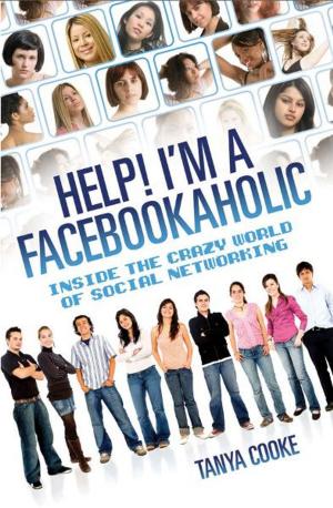 Cover of the book Help I'm a FACEBOOKAHOLIC by Nigel Goodall