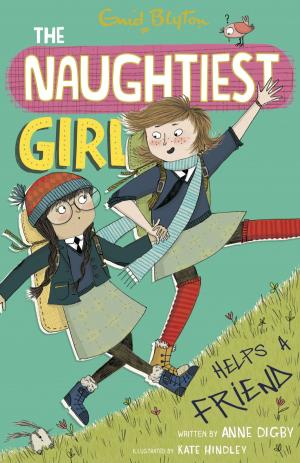 Cover of the book The Naughtiest Girl: Naughtiest Girl Helps A Friend by Jenny Oldfield