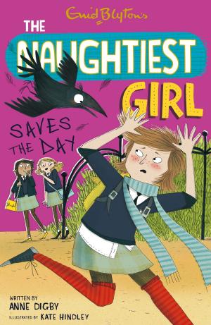 Cover of the book The Naughtiest Girl: Naughtiest Girl Saves The Day by Vivian French, Salma Koraytem