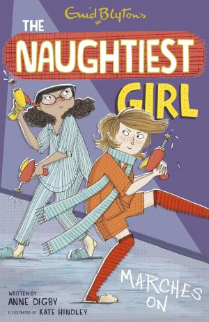 Book cover of The Naughtiest Girl: Naughtiest Girl Marches On