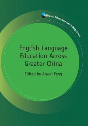 Cover of the book English Language Education Across Greater China by Dr. Minako O'Hagan, David Ashworth