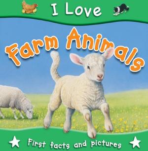 Cover of I Love Farm Animals