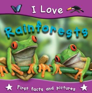 Book cover of I Love Rainforests