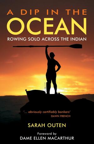 Cover of the book A Dip in the Ocean: Rowing Solo Across the Indian by Lisa Jackson