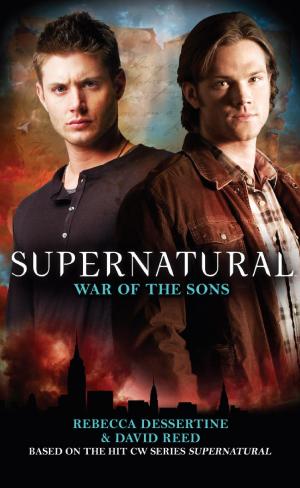 Book cover of Supernatural: War of the Sons