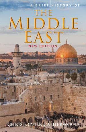 Cover of the book A Brief History of the Middle East by Bob Harvey