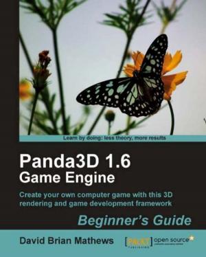 Cover of the book Panda3D 1.6 Game Engine Beginner's Guide by Barbara March