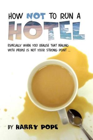 Cover of the book How not to run a Hotel by Chas Hodges
