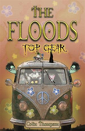 Cover of the book Floods 7: Top Gear by Lily Bragge