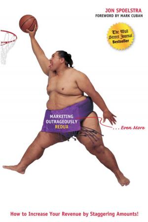 Cover of the book Marketing Outrageously Redux by Rick Maurer