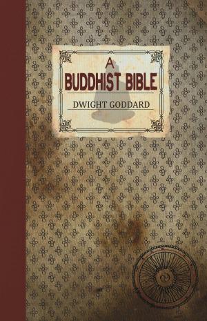 Cover of the book A Buddhist Bible by Lama Tsomo
