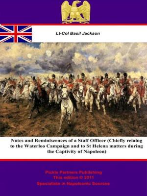 Cover of the book Notes and Reminiscences of a Staff Officer by Général de Division, Baron Jean Baptiste Antoine Marcelin de Marbot, Arthur John Butler