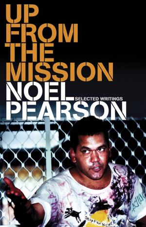 Cover of the book Up from the Mission by Simon Leys